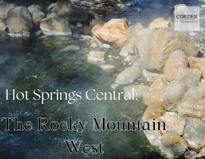 Hot Springs Central: The Rocky Mountain West