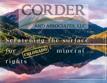 Scratching the Surface for Colorado Mineral Rights