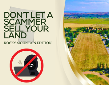 Don’t Let a Scammer Sell Your Land